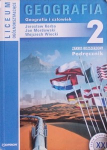 Geografia 2. Geografia i człowiek. (Podręcznik dla liceum ogólnokształcącego, zakres rozszerzony)