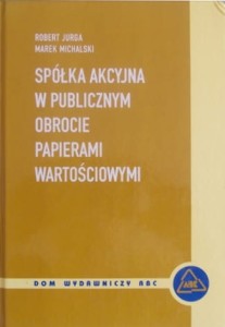 Spółka akcyjna w publicznym obrocie papierami wartościowymi