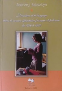 Ľécriture et le langage dans le roman épistolaire français et polonais de 1760 à 1820