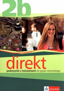 Direkt 2b. (Podręcznik z ćwiczeniami do języka niemieckiego)