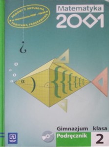 Matematyka 2001. Klasa 2. (Podręcznik, gimnazjum; zgodny z aktualną podstawą programową, nr dopuszczenia MEN- 106/08)