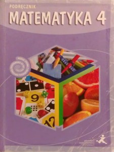 Matematyka 4. (Podręcznik dla klasy czwartej szkoły podstawowej)