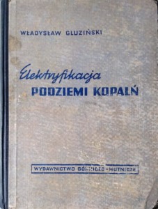 Elektryfikacja podziemi kopalń