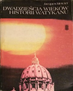 Dwadzieścia wieków historii Watykanu