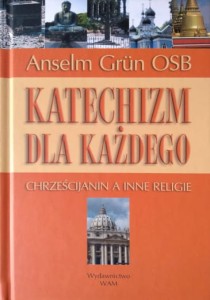 Katechizm dla każdego. Chrześcijanin a inne religie