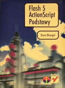 Flash 5. Action Script. Podstawy