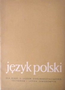 Język polski. Wiadomości i ćwiczenia z zakresu słownictwa, frazeologii i stylistyki