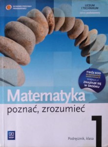 Matematyka poznać, zrozumieć 1