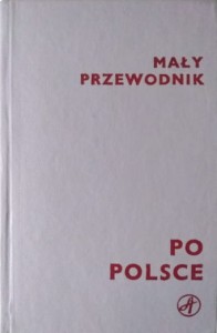 Mały przewodnik po Polsce