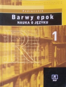 Barwy epok 1. Nauka o języku