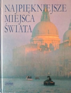 Najpiękniejsze miejsca świata