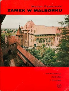 Zamek w Malborku