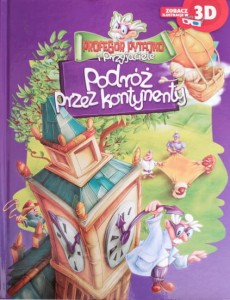 Profesor Pytajko i Przyjaciele. Podróż przez kontynenty