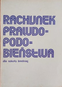 Rachunek prawdopodobieństwa dla szkoły średniej