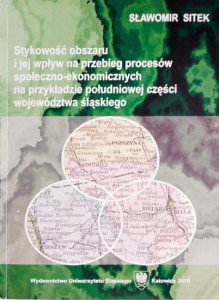 Stykowość obszaru i jej wpływ na przebieg procesów społeczno-ekonomicznych na przykładzie południowej części województwa śląskiego