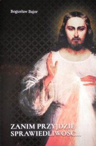 Zanim przyjdzie sprawiedliwość…