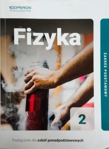 Fizyka 2. Podręcznik dla szkół ponadpodstawowych, zakres podstawowy