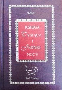 Księga tysiąca i jednej nocy. Tom 1