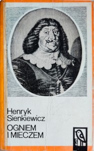 Ogniem i mieczem. Tom 1