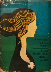 Dolina Tęczy. Rilla ze Złotego Brzegu