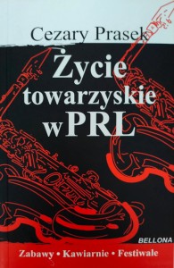 Życie towarzyskie w PRL