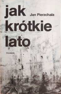Jak krótkie lato