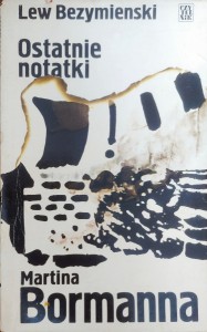 Ostatnie notatki Martina Bormanna
