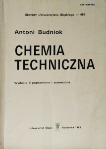 Chemia techniczna. Skrypty Uniwersytetu Śląskiego. Nr 489