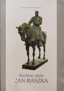 Rzeźbiarz śląski Jan Raszka