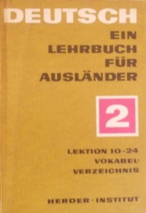 Deutsch. Ein Lehrbuch für Ausländer. Teil 2. (Lektion 10 – 24 Vokabelverzeichnis)