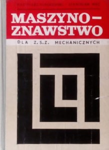 Maszynoznawstwo dla z. s. z.  mechanicznych