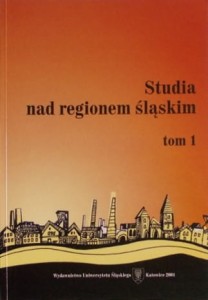 Studia nad regionem śląskim. Tom I