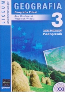 Geografia 3. Geografia Polski. (Podręcznik dla liceum ogólnokształcącego, zakres rozszerzony)