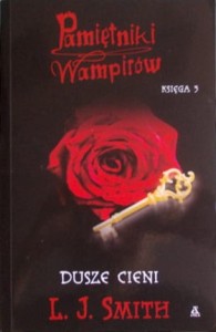 Pamiętniki Wampirów. Księga 3. Dusze cieni