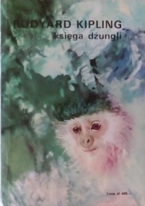 Księga dżungli. Druga księga dżungli