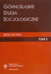 Górnośląskie Studia Socjologiczne. Tom 3