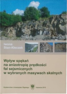 Wpływ spękań na anizotropię prędkości fal sejsmicznych w wybranych masywach skalnych