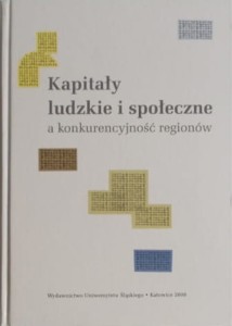 Kapitały ludzkie i społeczne a konkurencyjność regionów